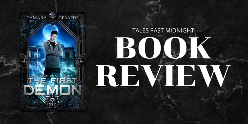 Book Review | The First Demon (Cards of Death #1) by Tamara Geraeds