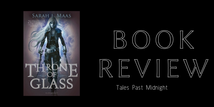Book Review | Throne of Glass (Throne of Glass #1) by Sarah J. Maas