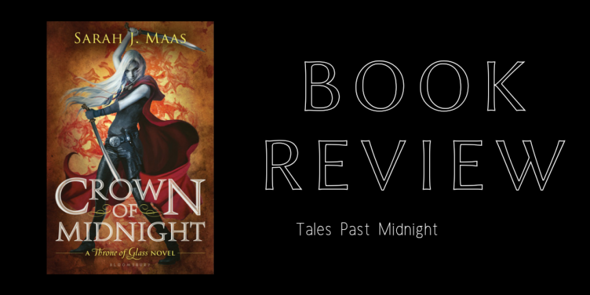 Book Review | Crown of Midnight (Throne of Glass #2) by Sarah J. Maas
